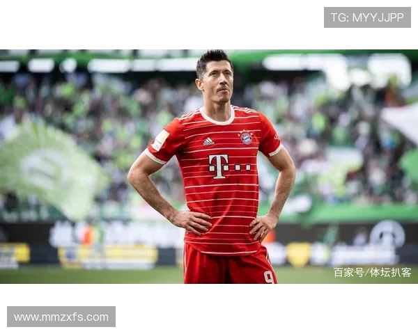 莱万重返德甲战旧主拜仁球迷怒斥其忘恩负义情绪高涨